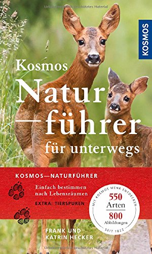 Kosmos-Naturführer für unterwegs Kosmos-Naturführer für unterwegs