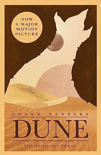 Dune: now a major blockbuster film (Dune sequence, 1)