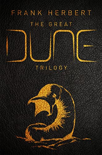 The Great Dune Trilogy: The stunning collector’s edition of Dune, Dune Messiah and Children of Dune (Dune sequence, 1-3) von Gollancz