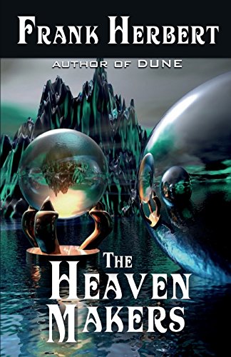 The Heaven Makers The Heaven Makers von WordFire Press