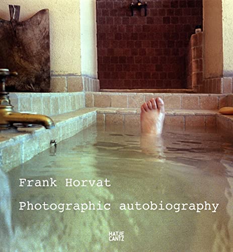 Frank Horvat: Photographic Autobiography (Fotografie) von Hatje Cantz Verlag