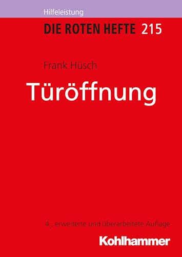 Türöffnung (Die Roten Hefte/Ausbildung kompakt, 215, Band 215) von Kohlhammer W.