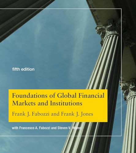 Foundations of Global Financial Markets and Institutions, fifth edition (Mit Press)