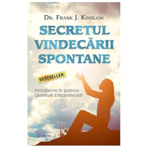 Secretul Vindecarii Spontane von For You