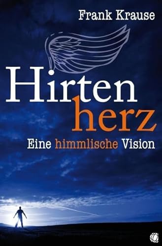 Hirtenherz: Eine himmlische Vision