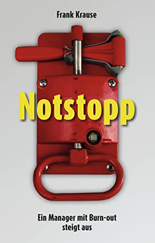 Notstopp: Ein Manager mit Burn-out steigt aus Notstopp: Ein Manager mit Burn-out steigt aus