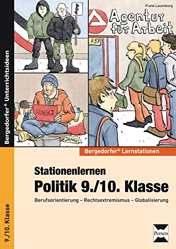 Stationenlernen Politik 9./10. Klasse: Berufsorientierung - Rechtsextremismus - Globalisierung (Bergedorfer® Lernstationen) von Persen Verlag In Der Aap Lehrerwelt