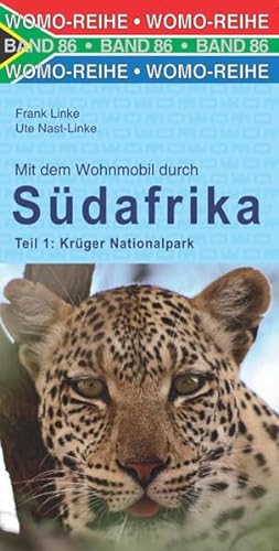 Mit dem Wohnmobil durch Südafrika: Teil 1: Krüger Nationalpark (Womo-Reihe, Band 86)