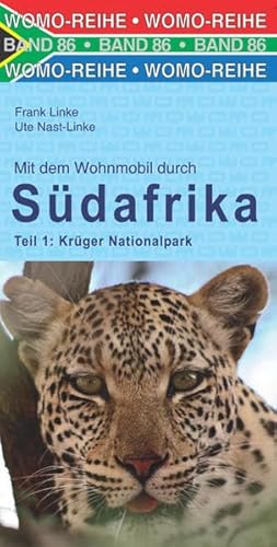 Mit dem Wohnmobil durch Südafrika: Teil 1: Krüger Nationalpark (Womo-Reihe, Band 86)