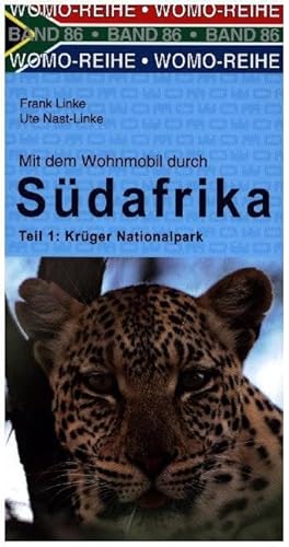 Mit dem Wohnmobil durch Südafrika: Teil 1: Krüger Nationalpark (Womo-Reihe, Band 86)