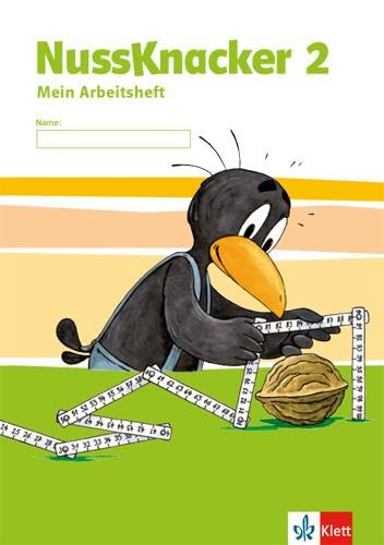 Nussknacker 2. Ausgabe Sachsen und Thüringen: Arbeitsheft Klasse 2 (Nussknacker. Ausgabe für Sachsen und Thüringen ab 2015)