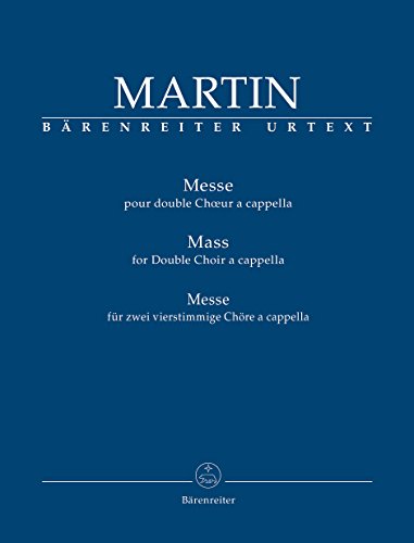 Messe für zwei vierstimmige Chöre a cappella.BÄRENREITER URTEXT.Chorpartitur, Urtextausgabe: Vorwort (dt./engl.) und Kritischer Kommentar (engl.)