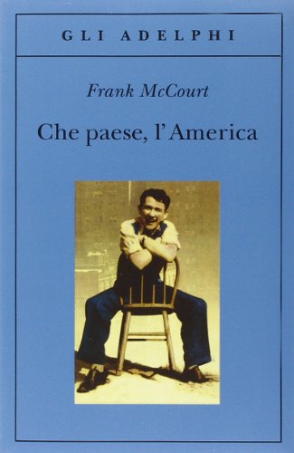 Che paese, l'America Che paese, l'America von Adelphi