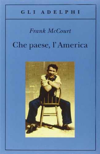 Che paese, l'America von Adelphi