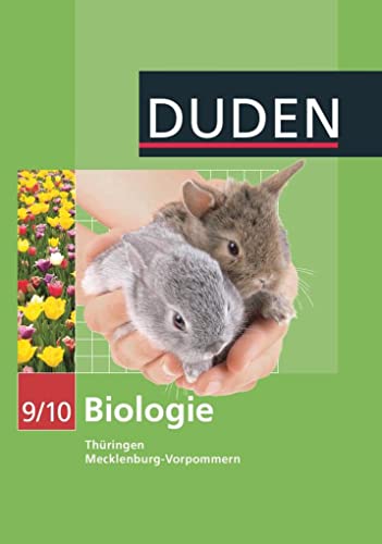 Duden Biologie - Sekundarstufe I - Mecklenburg-Vorpommern und Thüringen - 9./10. Schuljahr: Schulbuch