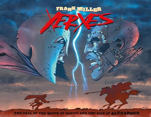 Xerxes: The Fall of the House of Darius and the Rise of Alexander