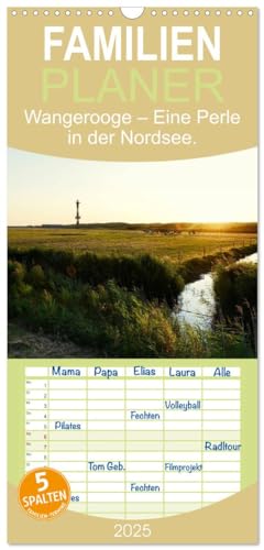 Familienplaner 2025 - Wangerooge – Eine Perle in der Nordsee. mit 5 Spalten (Wandkalender, 21 cm x 45 cm), CALVENDO von CALVENDO