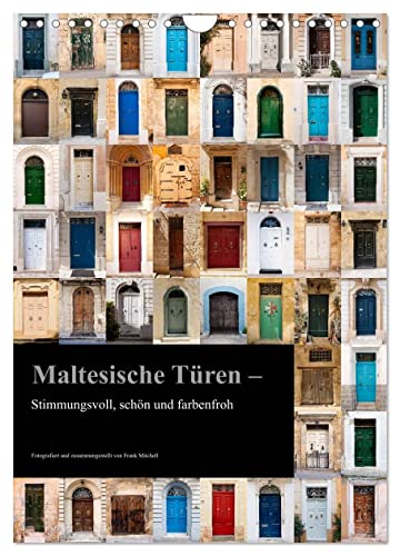 Maltesische Türen – Stimmungsvoll, schön und farbenfroh (Wandkalender 2024 DIN A4 hoch), CALVENDO Monatskalender