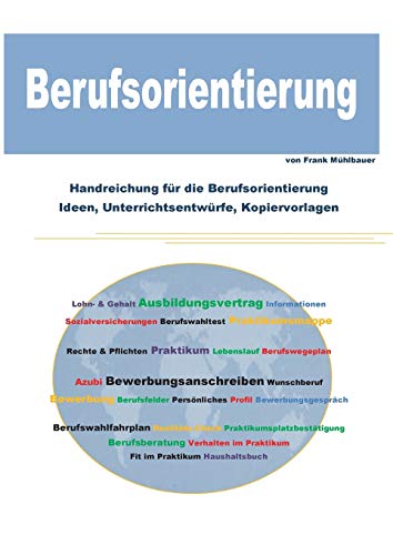 Berufsorientierung: Berufsorientierung an Schulen