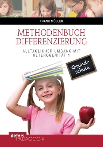 Methodenbuch Differenzierung (Buch): Alltäglicher Umgang mit Heterogenität 1