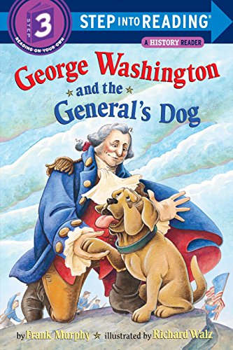 George Washington and the General's Dog (Step-Into-Reading, Step 3) von Random House Books for Young Readers