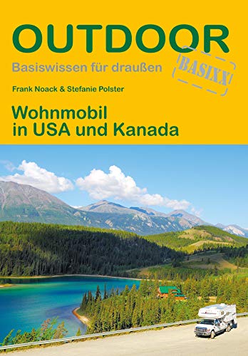 Wohnmobil in USA und Kanada (OutdoorHandbuch, Band 77) von Stein, Conrad Verlag