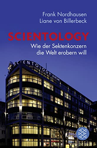 Scientology: Wie der Sektenkonzern die Welt erobern will von FISCHER Taschenbuch