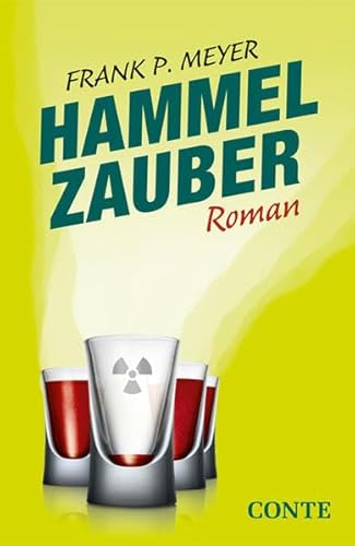 Hammelzauber: Roman von Conte-Verlag
