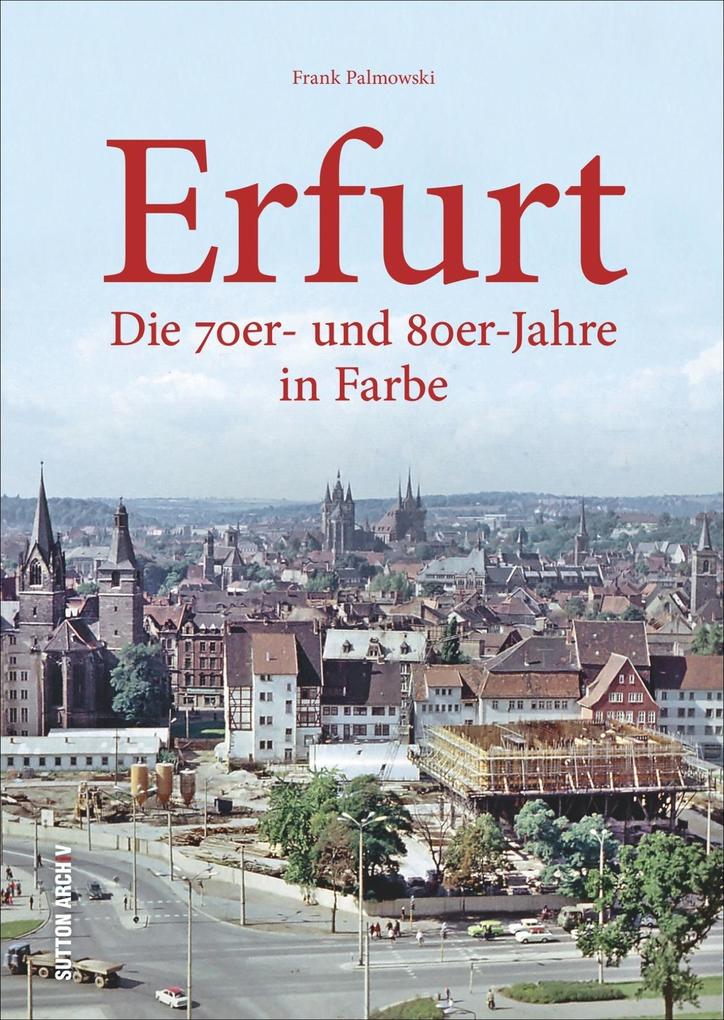 Erfurt von Sutton Verlag GmbH