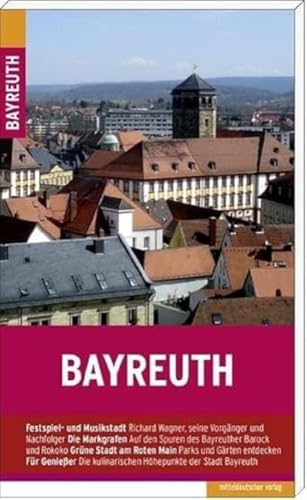 Bayreuth: Stadtführer