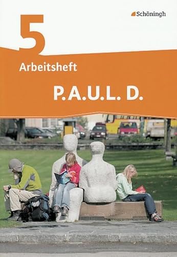 P.A.U.L. D. - Persönliches Arbeits- und Lesebuch Deutsch - Differenzierende Ausgabe: Arbeitsheft 5: Persönliches Arbeits- und Lesebuch Deutsch - Mittleres Schulwesen. Mit Lösungen von Westermann Bildungsmedien Verlag GmbH