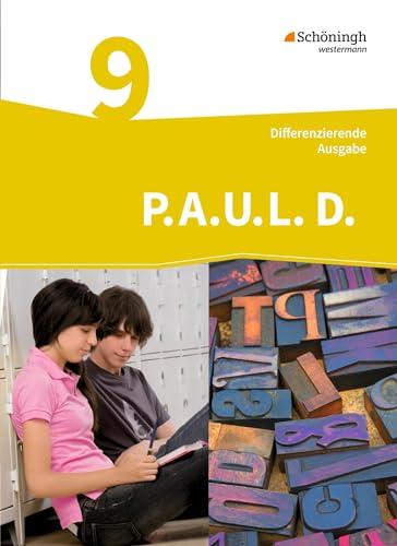 P.A.U.L. D. - Persönliches Arbeits- und Lesebuch Deutsch - Differenzierende Ausgabe: Schülerbuch 9