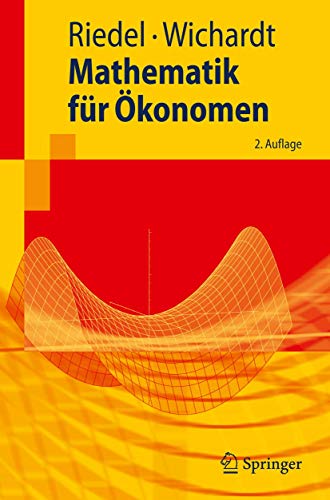 Mathematik für Ökonomen (Springer-Lehrbuch)