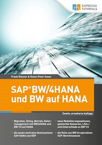 SAP BW/4HANA und BW auf HANA, 2. erweiterte Auflage von Espresso Tutorials GmbH