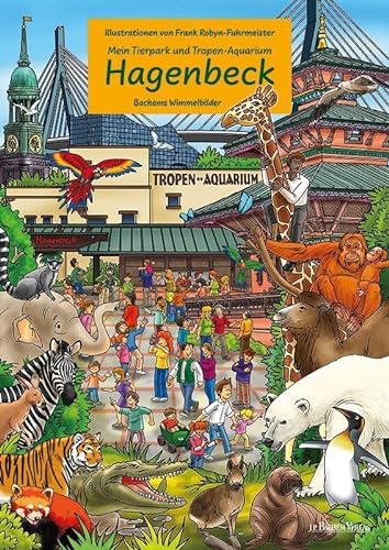 Mein Tierpark und Tropenaquarium Hagenbeck: Bachems Wimmelbilder