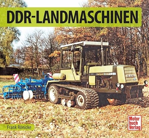 DDR-Landmaschinen DDR-Landmaschinen