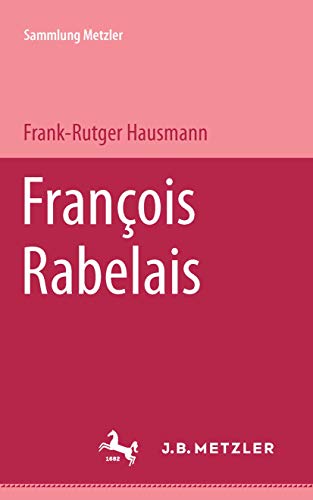 François Rabelais (Sammlung Metzler)