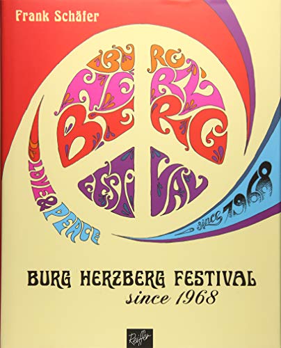 Burg Herzberg Festival – since 1968 Burg Herzberg Festival – since 1968 von Reiffer, Andreas Verlag