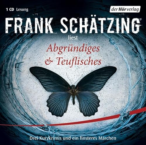 Abgründiges & Teuflisches: Drei Kurzkrimis und ein finsteres Märchen Abgründiges & Teuflisches: Drei Kurzkrimis und ein finsteres Märchen