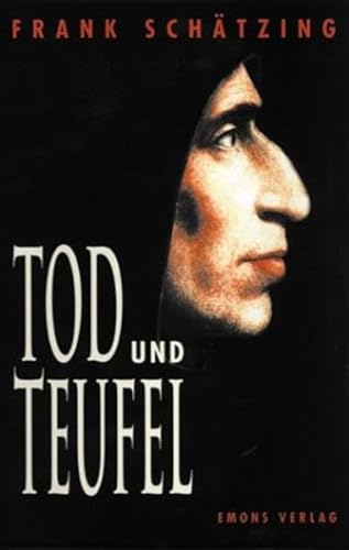 Tod und Teufel Premium Edition Schmuckausgabe: Ein Krimi aus dem Mittelalter (Köln Krimi Classic)
