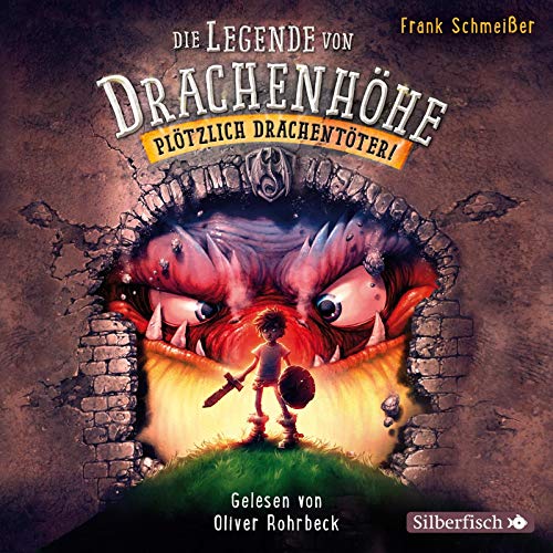 Die Legende von Drachenhöhe 1: Plötzlich Drachentöter!: 3 CDs (1)