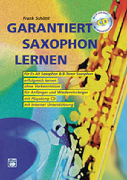 Garantiert Saxophon lernen von Alfred Music Publishing G