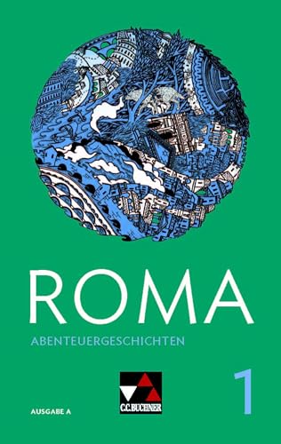 Roma A / ROMA A Abenteuergeschichten 1: Zu den Lektionen 3-12