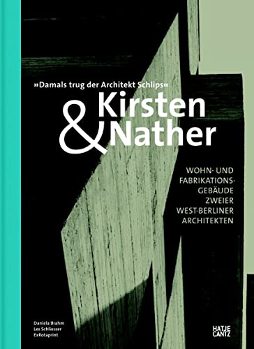 Kirsten & Nather - Wohn- und Fabrikationsgebäude zweier West-Berliner Architekten (Architektur)