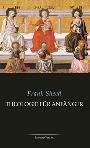 Theologie für Anfänger: Nachwort von Axel Schmischke von Lepanto Verlag OHG