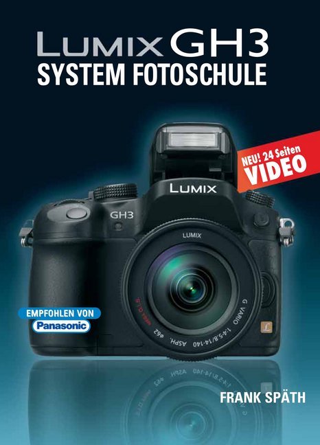 LUMIX GH3 System Fotoschule von Point of Sale Verlag