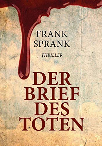 Der Brief des Toten: Thriller