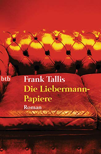 Die Liebermann-Papiere: Roman (Die Max-Liebermann-Krimis, Band 1) von btb Taschenbuch