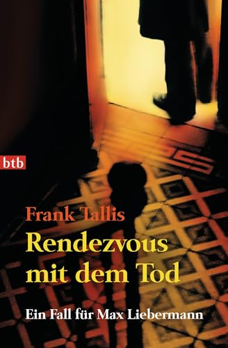 Rendezvous mit dem Tod: Ein Fall für Max Liebermann (Die Max-Liebermann-Krimis, Band 5) von btb