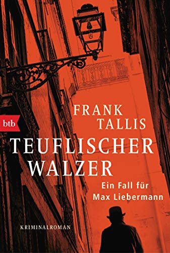 Teuflischer Walzer: Ein Fall für Max Liebermann - Kriminalroman (Die Max-Liebermann-Krimis, Band 7)